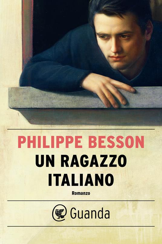 Un ragazzo italiano - Philippe Besson,Francesco Bruno - ebook