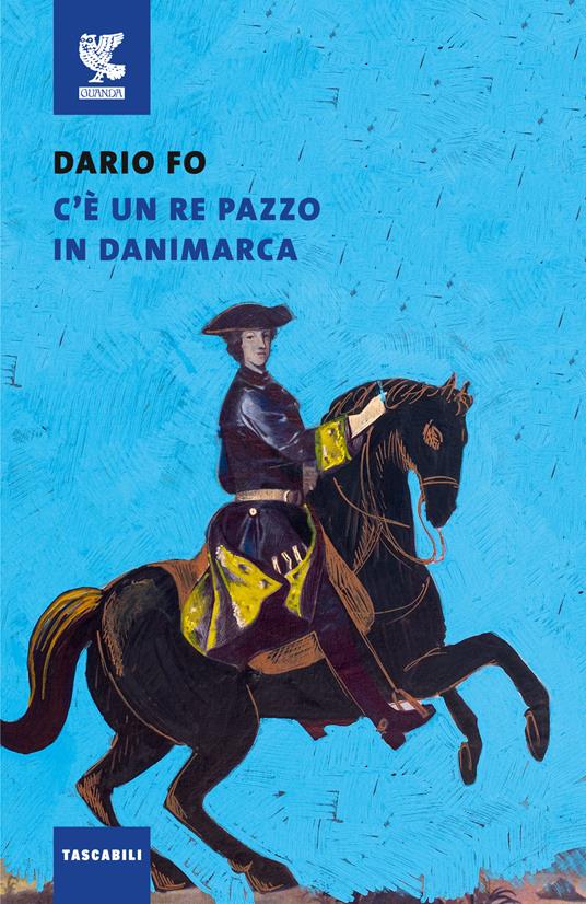 C'è un re pazzo in Danimarca - Dario Fo - copertina