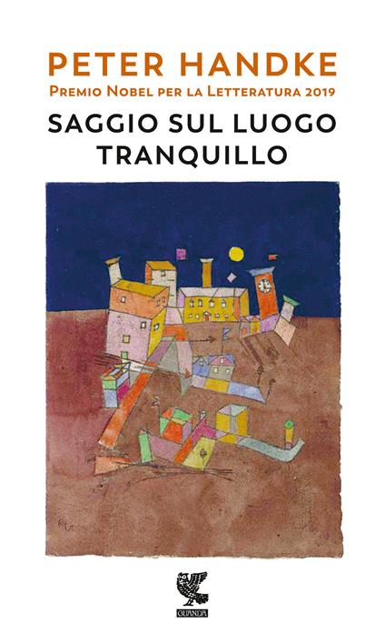 Saggio sul luogo tranquillo - Peter Handke - copertina