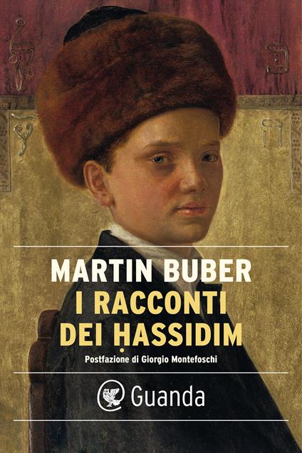 I racconti dei Hassidim - Martin Buber,Gabriella Bemporad - ebook