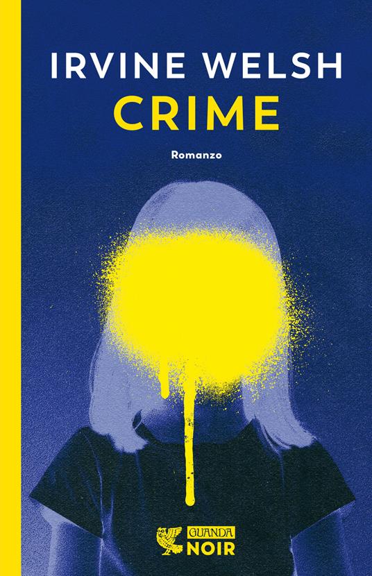 Crime - Irvine Welsh - copertina