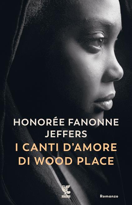 I canti d'amore di Wood Place - Honorée Fanonne Jeffers - copertina