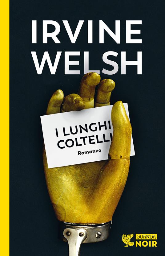 I lunghi coltelli - Irvine Welsh - copertina