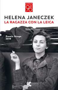 Libro La ragazza con la Leica Helena Janeczek
