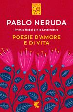 Poesie d'amore e di vita. Testo spagnolo a fronte