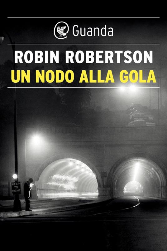 Un nodo alla gola - Robin Robertson - ebook