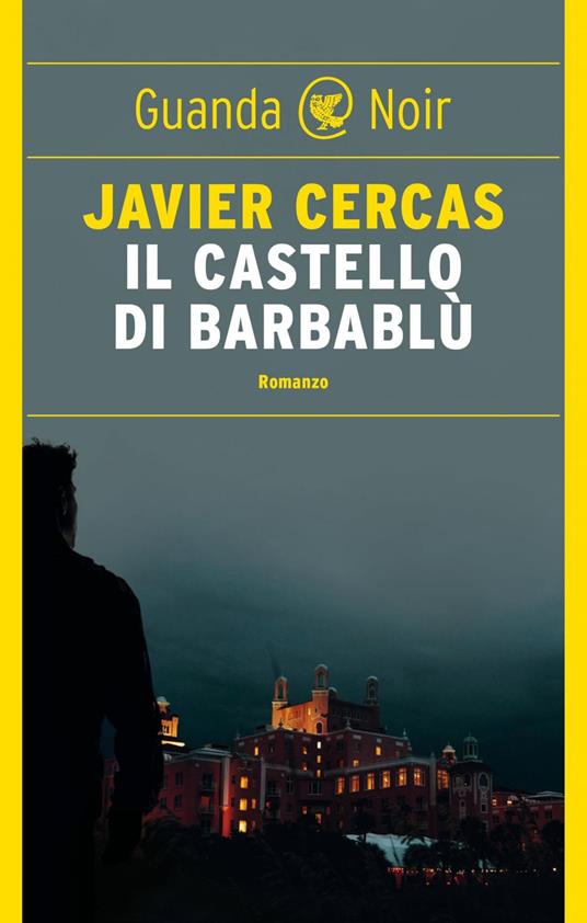 Il castello di Barbablù - Javier Cercas,Bruno Arpaia - ebook