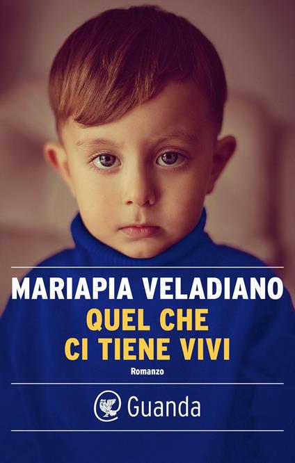 Quel che ci tiene vivi - Mariapia Veladiano - ebook