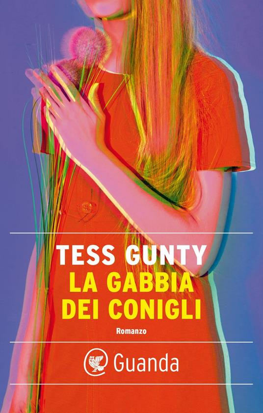La gabbia dei conigli - Tess Gunty,Alba Bariffi - ebook