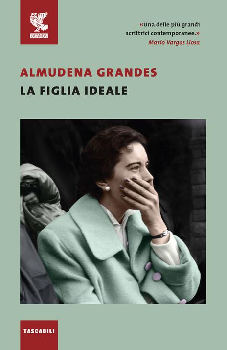 La figlia ideale - Almudena Grandes - copertina