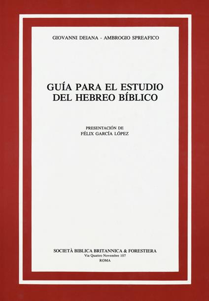 Guía para el estudio del hebreo bíblico - Giovanni Deiana,Ambrogio Spreafico - copertina