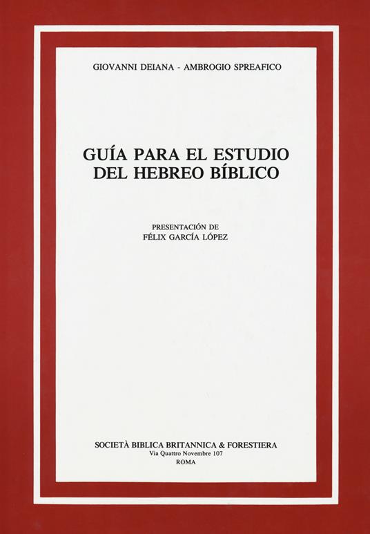 Guía para el estudio del hebreo bíblico - Giovanni Deiana,Ambrogio Spreafico - copertina