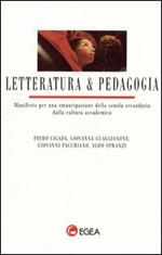 Letteratura e pedagogia. Manifesto per una emancipazione della scuola secondaria dalla cultura accademica