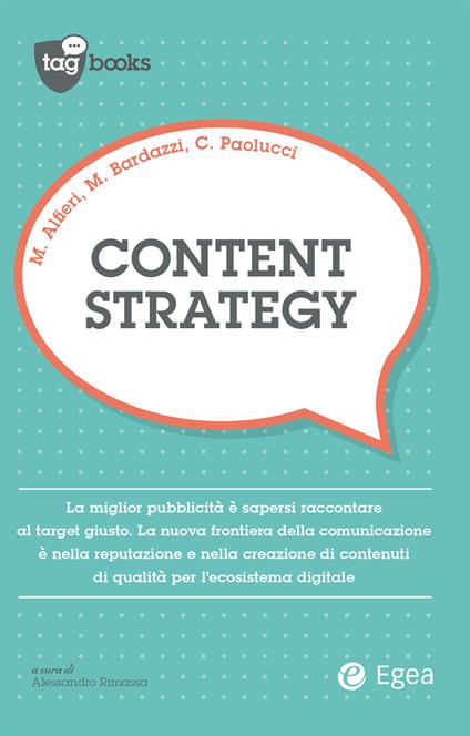 Content strategy - Marco Alfieri,Marco Baldazzi,Corrado Paolucci - ebook