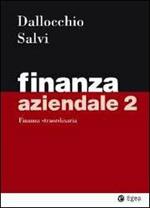 Finanza aziendale. Vol. 2: Finanza straordinaria.