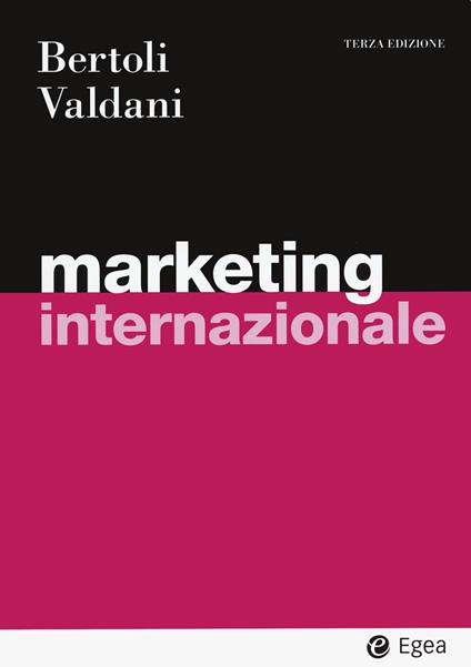 Marketing internazionale - Giuseppe Bertoli,Enrico Valdani - copertina