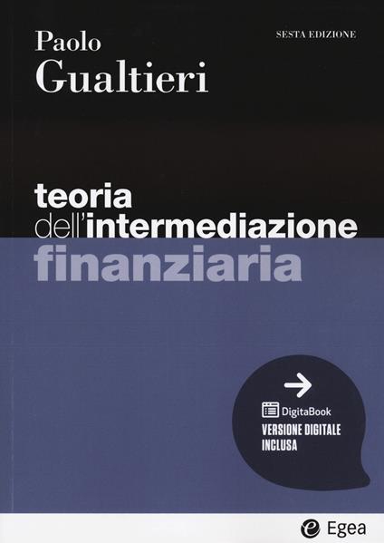 Teoria dell'intermediazione finanziaria. Con e-book - Paolo Gualtieri - copertina