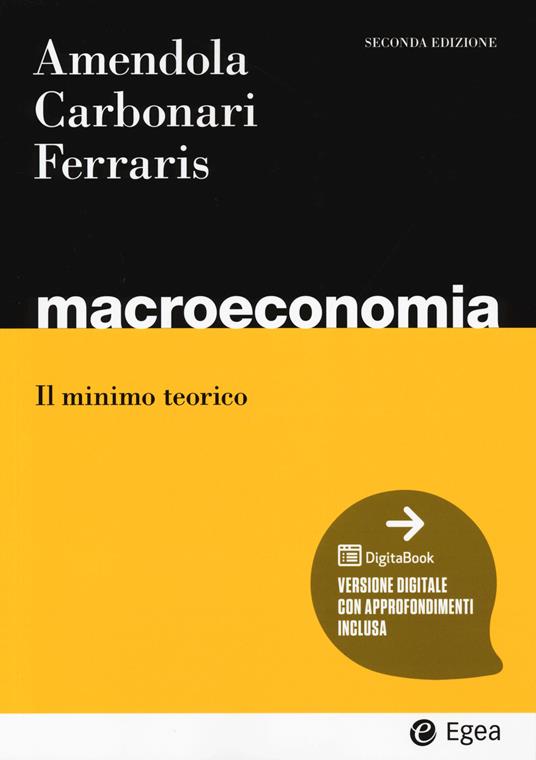 Macroeconomia. Il minimo teorico - Nicola Amendola,Lorenzo Carbonari,Leo Ferraris - copertina