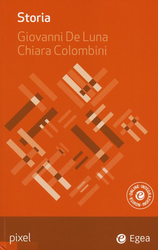 Storia. Con aggiornamento online - Giovanni De Luna,Chiara Colombini - copertina