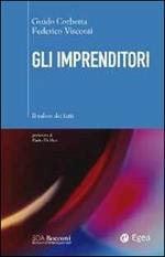 Gli imprenditori. Il valore dei fatti