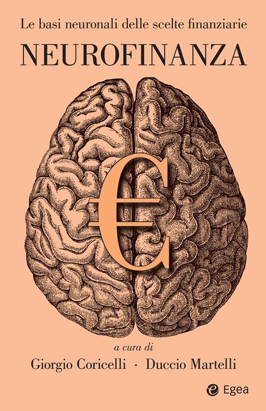 Neurofinanza. Le basi neuronali delle scelte finanziarie - copertina