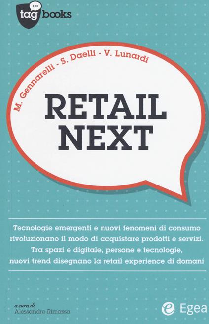 Retail next - Massimo Gennarelli,Stefano Daelli,Valentina Lunardi - copertina