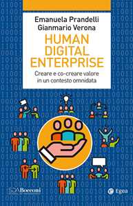 Image of Human digital enterprise. Creare e co-creare valore in un contesto omni-data
