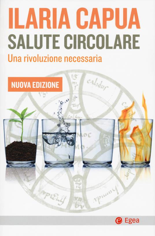 Salute circolare. Nuova ediz. - Ilaria Capua - copertina