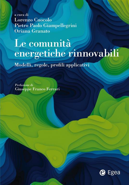 Le comunità energetiche rinnovabili. Modelli, regole, profili applicativi - copertina