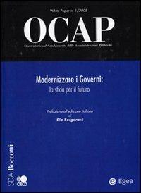 OCAP. Osservatorio sul cambiamento delle amministrazioni pubbliche (2008). Vol. 1: Modernizzare i governi. La sfida per il futuro. - copertina