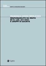 Responsabilità da reato ex d. lgs. 231/2001 e gruppi di società