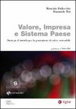 Valore, impresa e sistema paese. Strategie d'azienda per la generazione di valore sostenibile