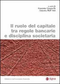 Il ruolo del capitale tra regole bancarie e disciplina societaria - copertina