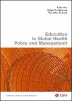 Education in global health policy and management