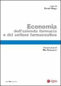 Economia dell'azienda farmacia e del settore farmaceutico - copertina