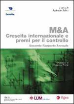 M & A. Crescita internazionale e premi per il controllo. Secondo rapporto annuale