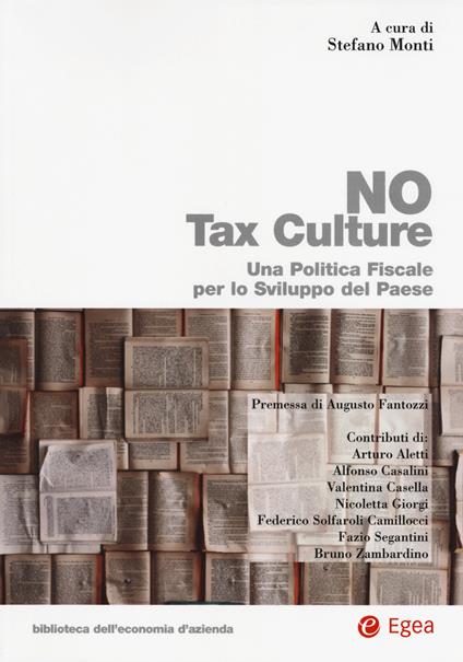 No tax culture. Una politica fiscale per lo sviluppo del Paese - copertina