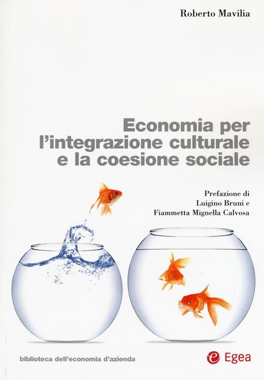 Economia per l'integrazione culturale e la coesione sociale - Roberto Mavilia - copertina