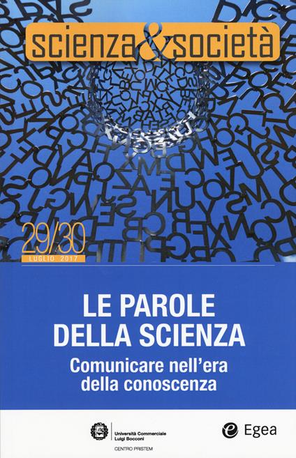 Scienza&Società (2017). Vol. 29-30: parole della scienza. Comunicare nell'era della conoscenza, Le. - copertina