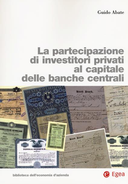 La partecipazione di investitori privati al capitale delle banche centrali - Guido Abate - copertina