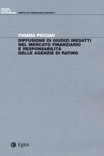 Diffusione di giudizi inesatti nel mercato finanziario e responsabilità delle agenzie di rating