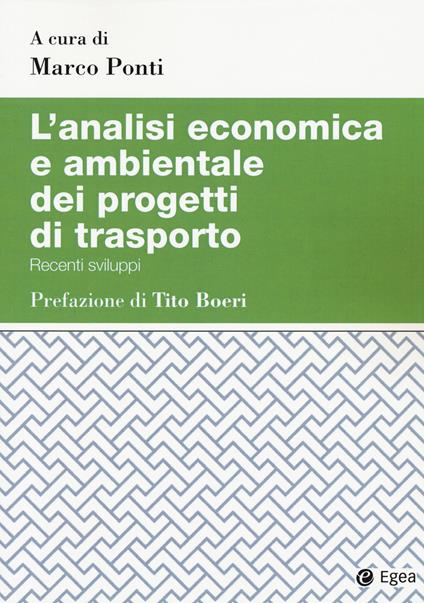 L' analisi economica e ambientale dei progetti di trasporto. Recenti sviluppi - copertina