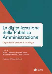 Image of La digitalizzazione della pubblica amministrazione. Organizzare persone e tecnologie