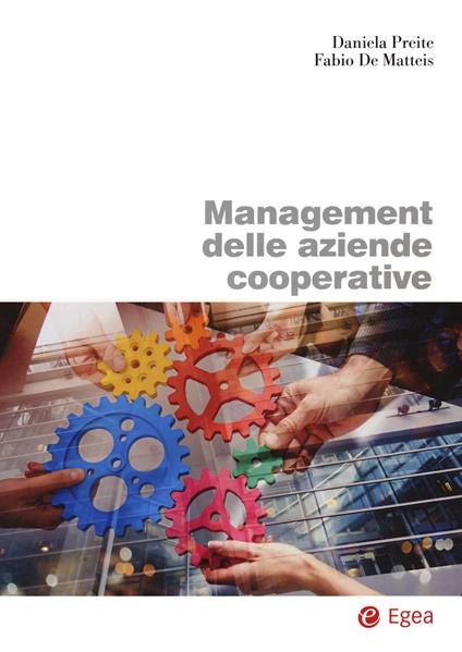 Management delle aziende cooperative - Daniela Preite,Fabio De Matteis - copertina