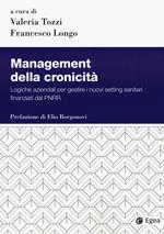 Management della cronicità. Logistiche aziendali per gestire i nuovi setting sanitari finanziati dal PNRR