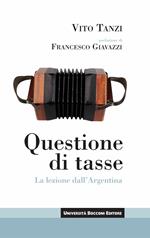 Questione di tasse. La lezione dall'Argentina