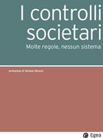 I controlli societari. Molte regole, nessun sistema