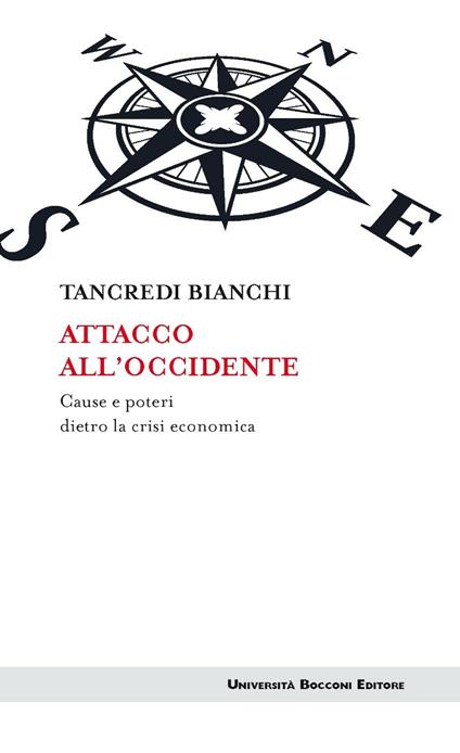 Attacco all'Occidente - Tancredi Bianchi - ebook