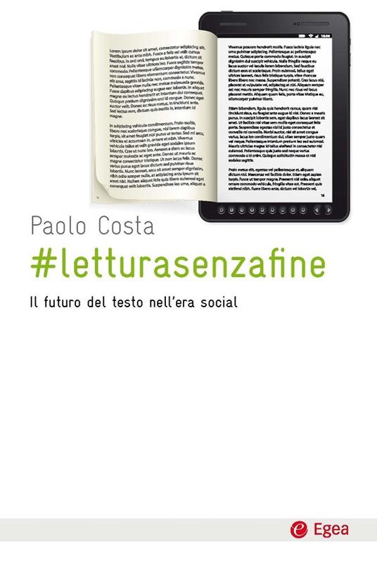 # letturasenzafine. Il futuro del testo nell'era social - Paolo Costa - ebook