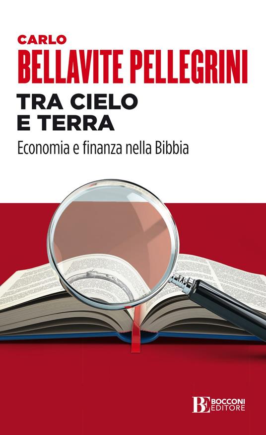 Tra cielo e terra. Economia e finanza nella Bibbia - Bellavite Pellegrini,  Carlo - Ebook - EPUB3 con Adobe DRM | IBS